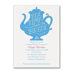 a blue teapot with the words tea time with the bride on it is in front of a white background