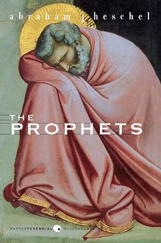 the cover of the book the prophets by abraham herschell, with an image of jesus wrapped in a red cloth