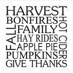 a black and white poster with words that say harvest, harvest, harvest, harvest