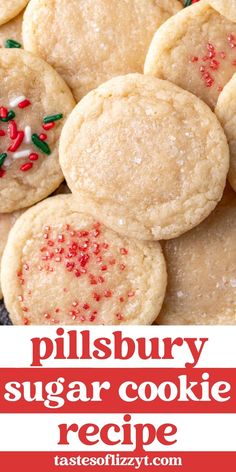 a pile of sugar cookies with sprinkles on top and the words pillsbury sugar cookie recipe