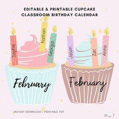 two birthday cupcakes with candles on them and the words, printable & printable cupcake classroom birthday calendar