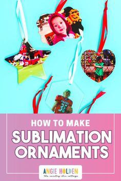 an ornament with the words how to make sublimation ornaments