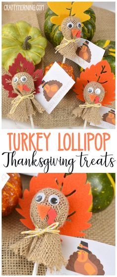 the turkey lollipop thanksgiving treat is made with burlocks and paper pumpkins