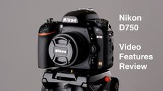 the nikon d700 video features review