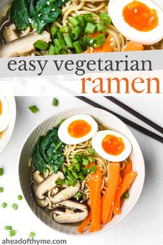 an easy vegetarian ramen recipe with carrots, mushrooms and eggs