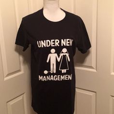 Under New Management Tee | Funny Marriage T-Shirt Fun Black Shirt With Letter Print, Fun Black Shirt With Slogan, Fun Black Slogan T-shirt, Funny Marriage, Marriage Humor, Tee Shirts, Mens Shirts, Man Shop, Black White