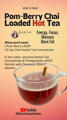 an advertisement for a tea drink with information about the ingredients and how to make pom - berry chai loaded hot tea