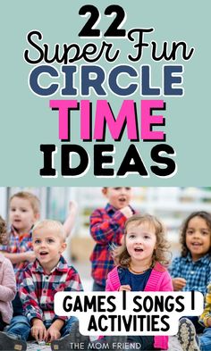 two children sitting on the ground with text reading 22 fun circle time ideas