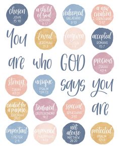 the words in different colors that say you are who god says you are