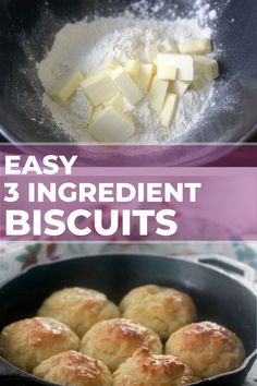 three different pictures with the words easy 3 ingredient biscuits in them and an image of