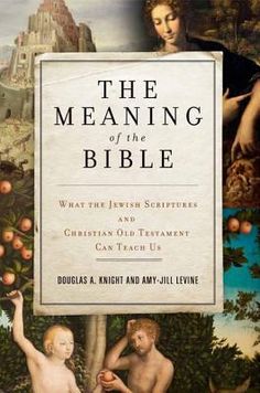 the meaning of the bible what the jewish sculpture and christian old testament can teach us