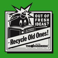 an advertisement for recycle old ones