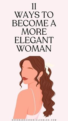 How To Become Elegant, How To Be Glamorous, How To Be More Elegant, How To Look Elegant, How To Be Elegant, Boss Babe Outfits, Elegant Personality, Blue Rose Tattoos, Gratitude Journal Prompts