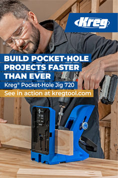 a man working on a piece of wood with the words build pocket hole projects faster than ever