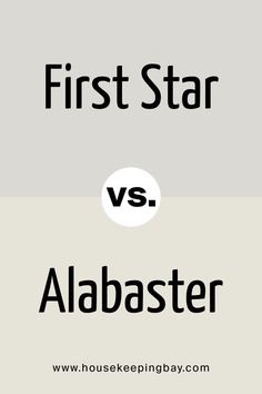 First Star vs. Alabaster by Sherwin Williams Soft Beige, Coordinating Colors, Cool Tones, Sherwin Williams, Warm White, Book Worth Reading, Paint Colors