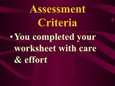 a purple background with the words, you completed your worksheet with care & effort