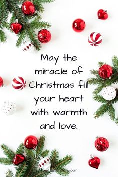 a christmas card with ornaments and candy canes on the bottom, says may the miracle of christmas fill your heart with warmth and love