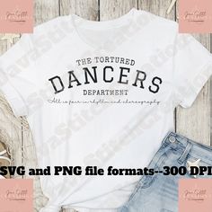 Competition Dance, Dance Shirt, Dancer Gift, Dance Shirts, Dance Team, Dance Teams, Png Files, Svg Files, Tote Bags