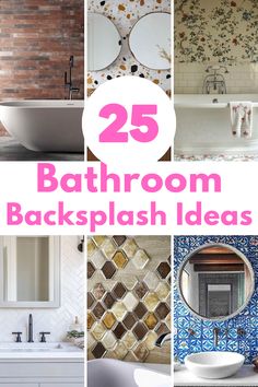 25 bathroom backsplash ideas that are easy to do in less than 5 minutes