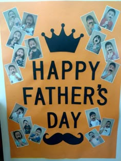 a father's day sign with pictures of people and a crown