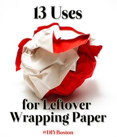 a red and white origami ball with the words 13 uses for leftover wrapping paper