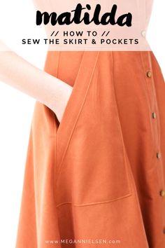 an orange dress with the words, how to sew a skirt and pockets