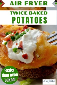 an advertisement for air fryer twice baked potatoes with bacon and sour cream on top