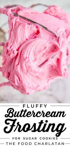 fluffy buttercream frosting in a glass bowl with the title overlay reads fluffy buttercream frosting for sugar cookies