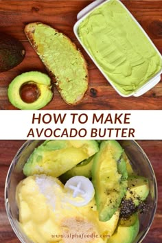 avocado butter in a blender with the words how to make avocado butter