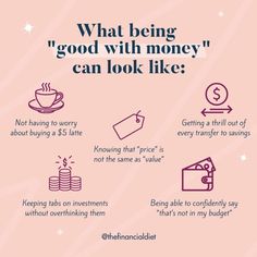 a pink poster with the words what being good with money can look like