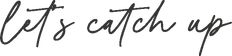 the words life's catchup written in cursive writing