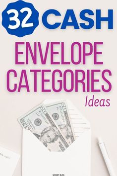 an envelope with money in it and the words, 32 cash envelope categores ideas