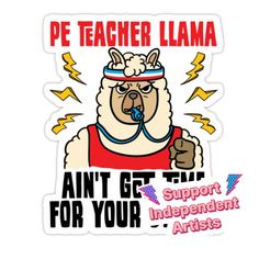 a sticker that says pe teacher llama