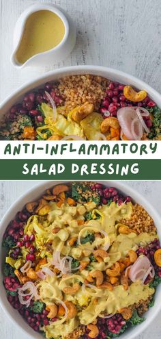 two bowls filled with different types of food and the words anti - flamatory salad dressing