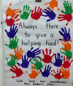 a bulletin board with handprints on it that says, always there to give a helping hand