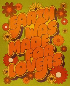 earth was made for lovers! remember that! 8 x 10 or 4 x 5 This product is made for you as soon as you place your order, which is why delivery takes longer. Please allow 1-2 weeks from the order date for print to be shipped. Thank you for your patience ♡ Apartment Prints, Hippy Art, Sheet Art, Hippie Posters, Cute Home Screens, Central Kitchen, 70s Vibes, Blue Planet, Typographic Poster