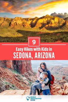 a woman and her child sitting on top of a mountain with the words easy hikes with kids in sedona, arizona