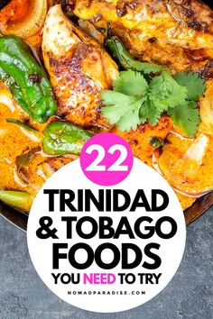 chicken and vegetables in a skillet with the title overlay reads 22 trindad & tobago foods you need to try