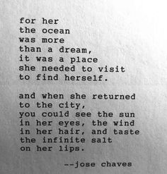 an old poem written in black and white with the caption for her ocean was more than a dream, it was a place she needed to find herself