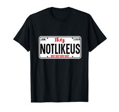 PRICES MAY VARY. They not like us, they not like us Lightweight, Classic fit, Double-needle sleeve and bottom hem They Not Like Us Shirt, License Plate Designs, Hip Hop Women, T Shirt Image, Hip Hop Outfits, Mens Crew Neck, Cotton Shorts, Branded T Shirts, License Plate