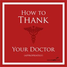 the title for how to thank your doctor approvingly, with an image of a medical