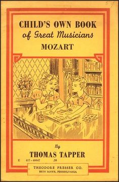 the children's own book of great musicians of mozzart by thomas tapper