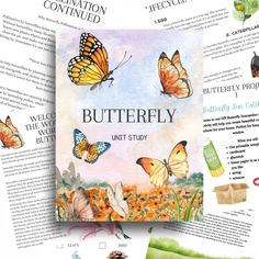 an open book with butterflies on it and the words butterfly unit study written in english