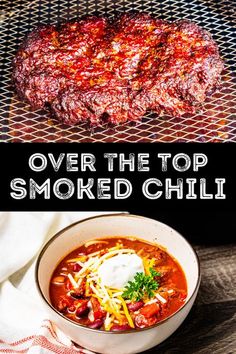 Over The Top Chili Smoker, Smoked Beef Chili Recipe, Over The Top Chili Recipe, Over The Top Chili Pit Boss, Smoked Meat Chili, Chili With Smoked Meat, Over The Top Chili Traeger, Traeger Chili Recipe, Over The Top Chili Pellet Grill