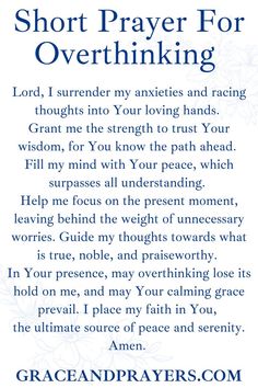 a poem written in blue and white with the words, short prayer for overthiking