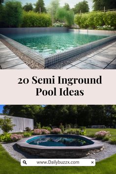 a pool surrounded by grass and flowers with the words 20 semi inground pool ideas