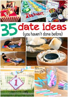 different pictures with the words 35 date ideas you haven't done before on them