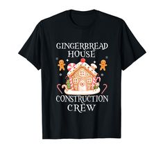 PRICES MAY VARY. Christmas and Holiday Lovers will definitely love this" Gingerbread House Construction Crew" that is perfect to wear on Christmas Eve to show off your love and admiration for gingerbread houses and baking! gingerbread lovers, cookie lovers, master builders A fun desig for wearing during Christmas Eve and the holidays! Perfect for wearing to parties, concerts, comic book stores, technology conventions, school, and anywhere that you want to show your Christmas attitude, Gingerbrea Gingerbread Construction, Gingerbread House Construction, Gingerbread House Parties, Xmas Treats, Construction Workers, House Construction, Gingerbread Houses, Heather Blue, Home Construction