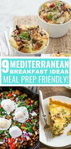 the meal is prepared and ready to be eaten with text overlay that reads 9 mediterraneanan breakfast ideas meal prep friendly