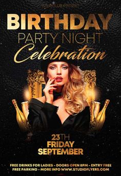 a birthday party flyer with a woman in black and gold